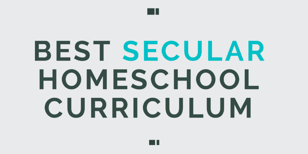 best secular homeschool curriculum